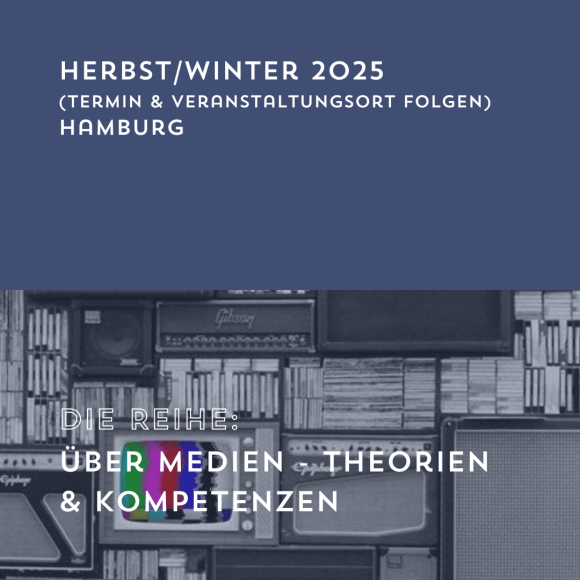 Über Medien – Theorien &&nbsp;Kompetenzen